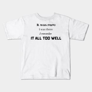 all too well callygraphy quote Kids T-Shirt